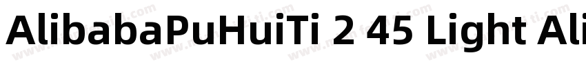 AlibabaPuHuiTi 2 45 Light AlibabaPu字体转换